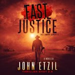 Fast justice. Book #1.5 cover image cdn