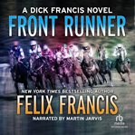 Front runner : a Dick Francis novel cover image cdn