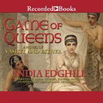 Game of queens. A Novel of Vashti and Esther cover image cdn