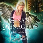 Gesa's menagerie box set, volume 1 cover image cdn