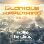 Glorious appearing. The End of Days cover image cdn