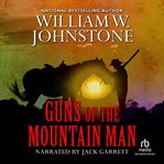 Guns of the mountain man cover image cdn