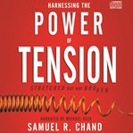 Harnessing the power of tension. Stretched but Not Broken cover image cdn