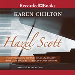 Hazel scott. Pioneering Journey of a Jazz Pianist cover image cdn