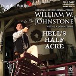 Hell's half acre [dramatized adaptation] cover image cdn