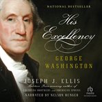 His excellency. George Washington cover image cdn