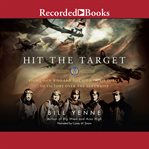 Hit the target. Eight Men Who Led the Eighth Air Force to Victory Over the Luftwaffe cover image cdn