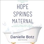Hope springs maternal cover image cdn