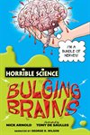 Horrible science. Bulging Brains cover image cdn