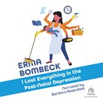 I lost everything in the post-natal depression cover image cdn