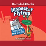 Inspector flytrap in the president's mane is missing cover image cdn