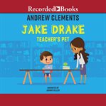 Jake Drake, teacher's pet cover image cdn