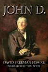 John D : founding father of the Rockefellers cover image cdn