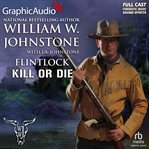 Kill or die [dramatized adaptation] cover image cdn