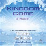 Kingdom come : the final victory cover image cdn