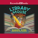 Library mouse : a friend's tale cover image cdn