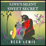 Love's silent sweet secret cover image cdn