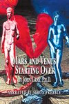Mars and venus starting over. A Practical Guide for Finding Love Again After a Painful Breakup, Divorce, or the Loss of a Loved On cover image cdn