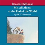 Me, all alone, at the end of the world cover image cdn