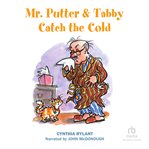 Mr. putter & tabby catch the cold cover image cdn