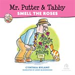 Mr. putter & tabby smell the roses cover image cdn