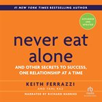 Never eat alone, expanded and updated. And Other Secrets to Success, One Relationship at a Time cover image cdn