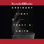 Ordinary light. A Memoir cover image cdn