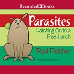 Parasites : latching on to free lunch cover image cdn