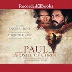 Paul, apostle of christ. The Novelization of the Major Motion Picture cover image cdn