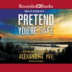 Pretend you're safe cover image cdn