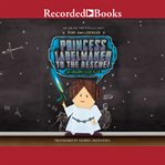 Princess Labelmaker to the rescue! cover image cdn