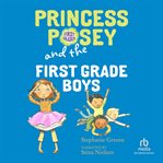 Princess posey and the first-grade boys cover image cdn