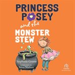 Princess posey and the monster stew cover image cdn
