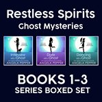 Restless spirits ghost mysteries cover image cdn