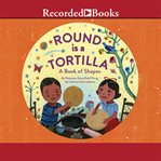 Round is a tortilla. A Book of Shapes cover image cdn