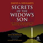 Secrets of the widow's son. The Mysteries Surrounding the Sequel to the The Da Vinci Code cover image cdn
