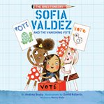 Sofia Valdez and the vanishing vote cover image cdn