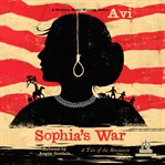 Sophia's war. A Tale of the Revolution cover image cdn