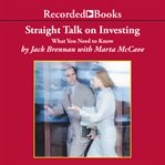 Straight talk on investing : what you need to know cover image cdn