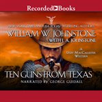 Ten guns from texas cover image cdn