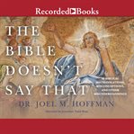 The bible doesn't say that. 40 Biblical Mistranslations, Misconceptions, and Other Misunderstandings cover image cdn