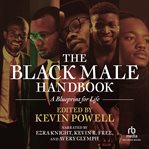 The black male handbook. A Blueprint for Life cover image cdn