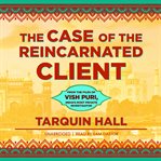 The case of the reincarnated client cover image cdn