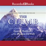 The climb. Tragic Ambitions on Everest cover image cdn