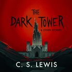 The dark tower, and other stories cover image cdn