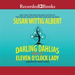 The darling dahlias and the eleven o'clock lady cover image cdn