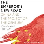 The emperor's new road. China and the Project of the Century cover image cdn