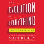 The evolution of everything : how new ideas emerge cover image cdn