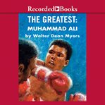 The greatest : Muhammad Ali cover image cdn