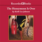The honeymoon is over cover image cdn